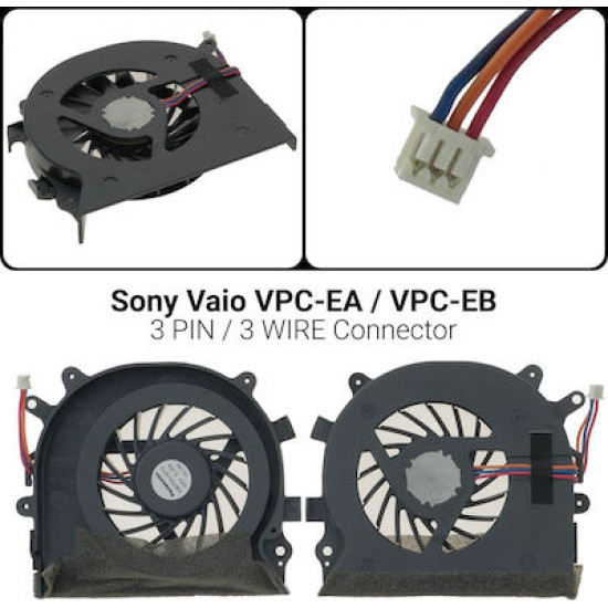 CPU Fan για Sony Vaio VPC-EA/VPC-EB (F253) PCG-71211L PCG-71211M PCG-71211W PCG-71614M VPC-EA VPC-EB VPCEB VPCEAUDQFRZH14CF0 3 PINS